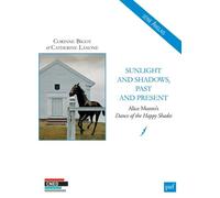 Sunlight And Shadows, Past And Present - Alice Munro's Dance Of The Happy Shades