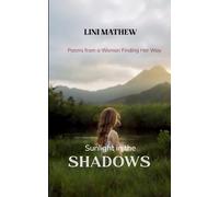 Sunlight in the Shadows