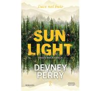 Sunlight. Luce nel buio - Devney Perry - Newton Compton Editori - ebook (ePub) - Livre