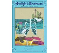 Sunlight & Moonbeams - Spells of Times Anew