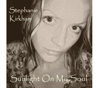 Sunlight on My Soul [Import]