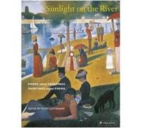 Sunlight On The River: Poems About Paintings, Paintings About Poems /Anglais Gutterman Scott (Auteur)