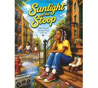 Sunlight on the Stoop: Quiet Joy and Everyday Magic in the City