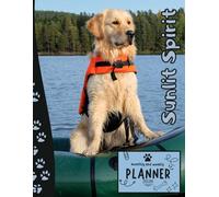 Sunlit Spirit | 2026 Planner Golden Retriever Dog: Dated Weekly and Monthly Page Views With Space For Notes | From Jan to Dec | Planning Giftable ... Birthday, All Holiday | Perfect For Dog Lover