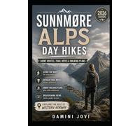 Sunnmøre Alps Day Hikes: Short Routes, Trail Notes & Walking Plans