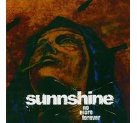 Sunnshine - No More Forever [Import]