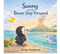 Sunny and the Brave Step Forward