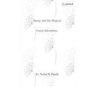 Sunny and The Magical Forest Adventures