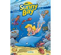 Sunny Bay - tome 02: A l'eau...Ah!
