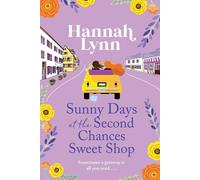Sunny Days At The Second Chances Sweet Shop