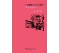Sandra Moussempès – Sunny girls – Poésie – Broché – Flammarion