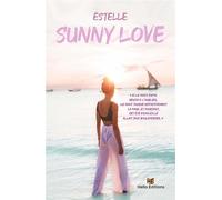 Sunny Love - Estelle Vignaux - Hello - broché - Roman