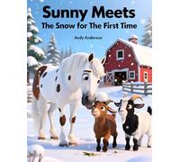 Sunny Meets the Snow for the First Time