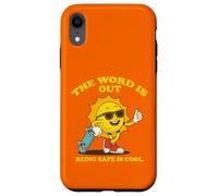 Sunny Safe, The Word is Out Being Safe is Cool. Coque pour iPhone XR