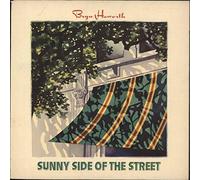 Sunny Side Of The Street