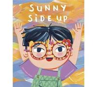 Sunny Side Up by Clare Helen Welsh Clare Helen Welsh (Auteur)