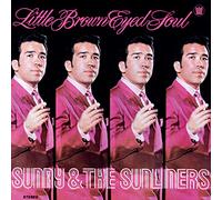 SUNNY & SUNLINERS - Little Brown Eyed Soul