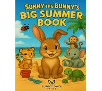 Sunny the Bunny’s Big Summer Book
