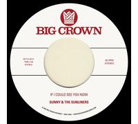 Sunny & The Sunliner - If I Could See You Now / Give Me Time [Vinyl]