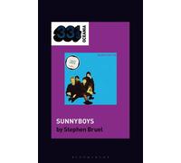 Sunnyboys' Sunnyboys - Stephen Bruel - Bloomsbury Academic - ebook (ePub) - Livre