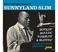 Sunnyland Slim - Chicago Blues of-Rockin,Rollin,Tumblin & Slipp