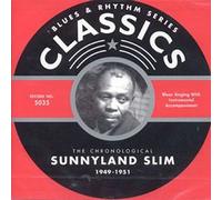 Sunnyland Slim - Classics 1949-1951 [Import]