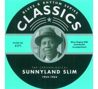 Sunnyland Slim - Classics 1952 - 1955
