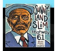 Sunnyland Slim - Highway 61