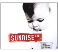 Sunrise Avenue - Choose to Be Me (Big Brother T [Import]