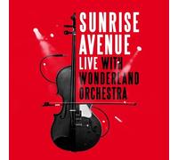 SUNRISE AVENUE - LIVE WITH WONDERLAND ORCHESTRA 2 CD NEUF