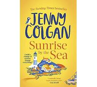 Sunrise by the Sea : Escape to the Cornish coast with this brand new novel from t
