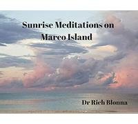 Sunrise Meditations On Marco Island