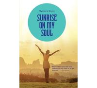Sunrise On My Soul