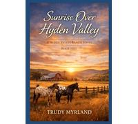 Sunrise Over Hyden Valley: BOOK ONE