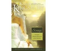 Sunrise, Sunrise Series Karen Kingsbury (Auteur)