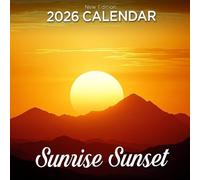 Sunrise Sunset 2026 Calendar: vibrant skies at golden hour from around the world