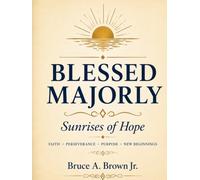 Sunrises of Hope: Finding God's Presence in Every New Dawn
