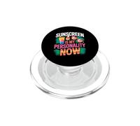 Sunscreen is My Personality Now. Hawaii Vacation PopSockets PopGrip pour MagSafe