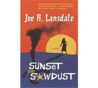Sunset And Sawdust, Vintage Crime/Black Lizard Joe R. Lansdale (Auteur)