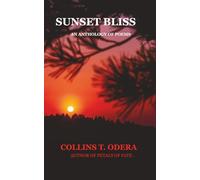 Sunset Bliss and Other Poems.