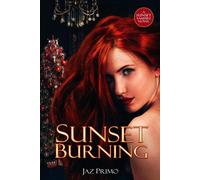 Sunset Burning The Sunset Vampires, #6 - Jaz Primo - Jaz Primo - ebook (ePub) - Livre