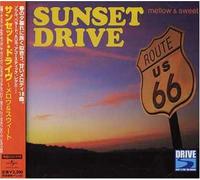 Sunset Drive: Mellow & Sweet [Import]