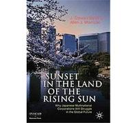 Sunset in the Land of the Rising Sun, INSEAD Business Press Series Allen J. Morrison, J. Stewart Black (Auteur)