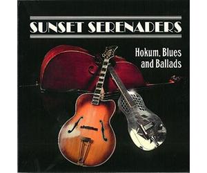 Sunset Serenaders - Hokum, Blues and Ballads
