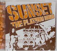 SUNSET THE PLATINUM SOUND