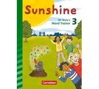 Sunshine 3. Schuljahr. Mr Mole's Word Trainer. Zur Allgemeine Ausgabe Und Bayern