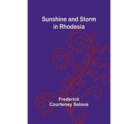Sunshine And Storm In Rhodesia