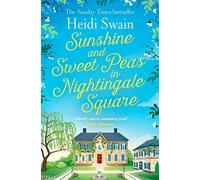 Sunshine and Sweet Peas in Nightingale Square