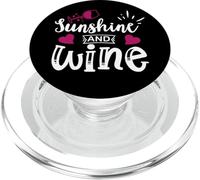 Sunshine and Wine Womens Funny Wine & Sunshine Wine Drinking PopSockets PopGrip pour MagSafe