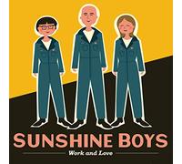 Sunshine Boys - Work and Love [Import]